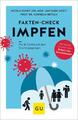 Fakten-Check Impfen | Jan Oude-Aost | Pro & Contra auf den Grund gegangen | Buch