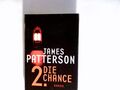 Die 2. Chance. Mit Andrew Gross. Deutsch von Edda Petri Patterson, James: