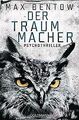 Der Traummacher: Ein Fall für Nils Trojan 6 - Psychothri... | Buch | Zustand gut