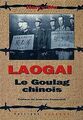 Laogai: Le goulag chinois von Wu, Hongda Harry | Buch | Zustand sehr gut