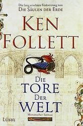 Die Tore der Welt von Ken Follett | Buch | Zustand akzeptabel*** So macht sparen Spaß! Bis zu -70% ggü. Neupreis ***