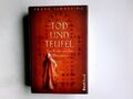 Tod und Teufel : ein Krimi aus dem Mittelalter Frank Schätzing / Best book Schät