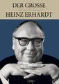 Der große Heinz Erhardt (NA): Sonderausgabe von Erhardt, Heinz