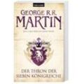 Der Thron der Sieben Königreiche / Das Lied von Eis und Feuer Bd.3 - George R. R. Martin, Taschenbuch