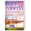 Verlorene Liebe - Nora Roberts, Taschenbuch