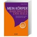 Mein Körper - Barometer der Seele - Jacques Martel, Gebunden