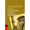 Der Weg nach Mekka - Muhammad Asad, Gebunden