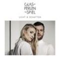 Licht & Schatten - Glasperlenspiel. (CD)