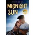 Midnight Sun. Movie Tie-In - Trish Cook, Taschenbuch