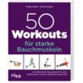 50 Workouts für starke Bauchmuskeln - Thorsten Tschirner, Kartoniert (TB)