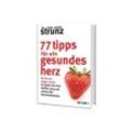 77 Tipps für ein gesundes Herz