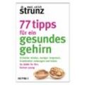 77 Tipps für ein gesundes Gehirn