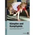 Kämpfen und Kampfspiele, m. 1 CD-ROM - Andreas Günther, Kartoniert (TB)