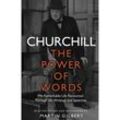 Churchill: The Power of Words - Winston S. Churchill, Taschenbuch