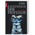 Der Professor - John Katzenbach, Taschenbuch