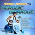 AEROBIC WORKOUT - Fitness & Workout. (CD)