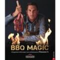 Grillbuch bbq Magic 100 geniale Grillrezepte vom weltbekannten Pitmaster x - Napoleon