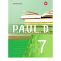 P.A.U.L. D. - Persönliches Arbeits- und Lesebuch Deutsch - Für Gymnasien und Gesamtschulen - Neubearbeitung, m. 1 Buch,, Gebunden
