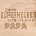 Frühstücksbrettchen "Einen Superhelden ohne Umhang nennt man Papa"