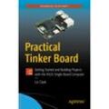 Practical Tinker Board - Elizabeth Clark, Kartoniert (TB)