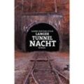 Langer Tunnel Nacht - Hanno Roether-Stuck, Kartoniert (TB)