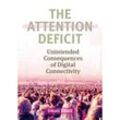 The Attention Deficit - Swati Bhatt, Kartoniert (TB)