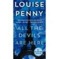 All the Devils Are Here - Louise Penny, Kartoniert (TB)