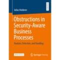 Obstructions in Security-Aware Business Processes - Julius Holderer, Kartoniert (TB)