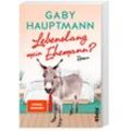 Lebenslang mein Ehemann? - Gaby Hauptmann, Taschenbuch