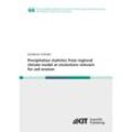 Precipitation statistics from regional climate model at resolutions relevant for soil erosion - Giorgia Fosser, Kartoniert (TB)