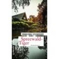 Spreewald-Tiger - Franziska Steinhauer, Kartoniert (TB)