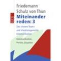 Miteinander reden.Tl.3 - Friedemann Schulz Von Thun, Taschenbuch