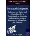 Der Apothekergarten - H. Jäger, Gebunden