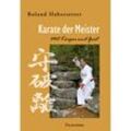 Karate der Meister - Roland Habersetzer, Kartoniert (TB)