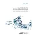 A new method of seawater desalination via acrylic acid based hydrogels: Synthesis, characterisation, and experimental realisation - Johannes Höpfner, Kartoniert (TB)