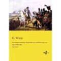 Die wichtigsten Schlachten, Belagerungen und verschanzten Lager vom Jahre 1708 bis 1855 - G. Wittje, Kartoniert (TB)