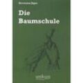 Die Baumschule - Hermann Jäger, Kartoniert (TB)