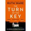 The Turn of the Key - Ruth Ware, Kartoniert (TB)