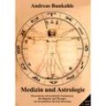 Medizin und Astrologie - Andreas Bunkahle, Gebunden