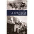 Un médico rural - Franz Kafka, Gebunden