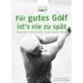 Köllen Golf / Für gutes Golf ist´s nie zu spät - Bernd H. Litti, Kartoniert (TB)
