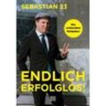 Endlich erfolglos! - Sebastian 23, Kartoniert (TB)