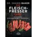 Die Fleischfresser Diät - Shawn Baker, Kartoniert (TB)