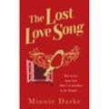 The Lost Love Song - Minnie Darke, Kartoniert (TB)