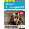 Mumien & Hieroglyphen - Ägyptische Geschichte in Rätseln / Klasse 5-6 - Sabrina Hinrichs, Kartoniert (TB)