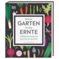 Kleiner Garten - große Ernte - Lucy Chamberlain, Gebunden