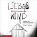 Liebes Kind,2 Audio-CD, 2 MP3 - Romy Hausmann (Hörbuch)