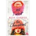 All I want for Christmas - Beth Garrod, Taschenbuch