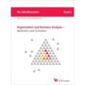 Organisation und Business Analysis - Methoden und Techniken - Götz Schmidt, Axel-Bruno Naumann, Kartoniert (TB)