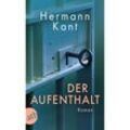 Der Aufenthalt - Hermann Kant, Taschenbuch